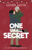 One Small Secret: A Sweet Romantic Comedy
