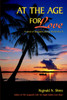 At the Age for Love: A Novel of Bangalore During World War II