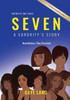 SEVEN Inspired by True Events: A Sorority's Story - Nevertheless They Persisted
