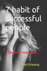 7 habit of successful people: A Decision base Tale