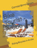 Bike Tourist - Aruba: Riding Bicycles in Aruba