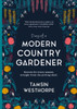 Diary of a Modern Country Gardener