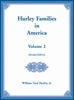 Hurley Families in America, Volume Two, Revised Edition