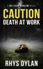 Caution Death At Work: A DCI Evan Warlow Crime Thriller