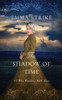 The Shadow Of Time: All Who Wander Book 3
