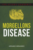 Morgellons Disease: The Silent Pandemic