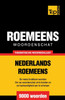 Thematische woordenschat Nederlands-Roemeens - 9000 woorden