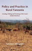 Policy and Practice in Rural Tanzania: Grazing, Fishing and Farming at the Local-Global Interface