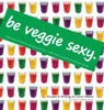 Be Veggie Sexy: Delicious & simple recipes you sip - a life hack to joyful healthier living.