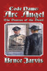 Code Name Arc Angel: The Demise of the Devil