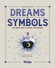 Dreams & Symbols: 300 Simple Ways to Decode Your Dreams