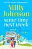 Same Time Next Week: 'Real women, real life, real feeling, Milly brings it all.' CATHY BRAMLEY