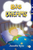 Big Dreams