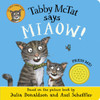Tabby McTat Says Miaow!