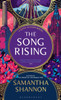 The Song Rising: The million-copy bestselling series from the author of THE PRIORY OF THE ORANGE TREE