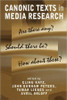 Canonic Texts in Media Research