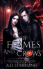 Of Flames and Crows: Witch Queen Book 3