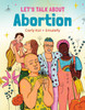 Let's Talk About Abortion