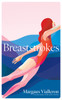 Breaststrokes: 'A study of womanhood, vulnerability, and the secrecy of the inner-life'  – Rowan Hisayo Buchanan