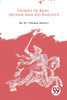 Stories of King Arthur and His Knights