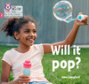 Will it pop?: Phase 2 Set 5