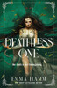 The Deathless One: your next dark romantasy obsession from USA Today bestseller Emma Hamm
