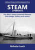 Steam Lifeboats: The RNLI’s steam-powered lifeboats, their design, history and careers