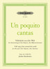 Un poquito cantas: Folksongs from Around the World for three-part choir (Soprano, Alto, Baritone)