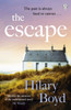The Escape: An emotional and uplifting story about new beginnings set on the Cornish coast