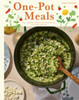 One-Pot Meals: Easy, Comforting Recipes for Every Meal of the Day, Every Season of the Year