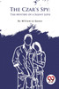 The Czar's Spy: The Mystery of a Silent Love
