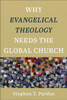 Why Evangelical Theology Needs the Global Church