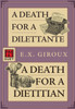 A Death for a Dilettante/A Death for a Dietician: Robert Forsythe 5 and 6