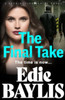 The Final Take: A fast-paced, gritty gangland crime thriller of deception and lies