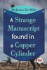 A Strange Manuscript Found in a Copper Cylinder