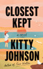 Closest Kept: A Novel