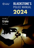 Blackstone's Police Manual Volume 1: Crime 2024