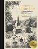 Forgotten Churches: Exploring England's Hidden Treasures: The Sunday Times Bestseller
