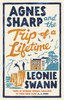 Agnes Sharp and the Trip of a Lifetime: The bestselling cosy crime sensation for fans of Richard Osman