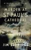Murder at St Paul's Cathedral: The gripping wartime murder mystery
