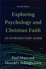 Exploring Psychology and Christian Faith – An Introductory Guide