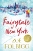 Christmas in New York: The festive, feel-good read from NUMBER ONE BESTSELLER Zoe Folbigg