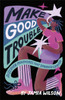 Make Good Trouble: Discover Movements That Sparked Change