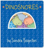 Dinosnores: Oversized Lap Board Book