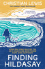 Finding Hildasay: How One Man Walked the UK's Coastline and Found Hope and Happiness