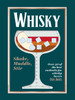Whisky: Shake, Muddle, Stir: Over 40 of the Best Cocktails for Whisky Lovers