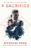A Sacrifice: Now A Major Motion Picture Starring Eric Bana