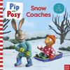 Pip and Posy: Snow Coaches: TV tie-in picture book