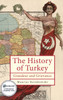 The History of the Republic of Turkey: Grandeur and Grievance