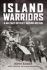 Island Warriors: A Military Odyssey around Britain